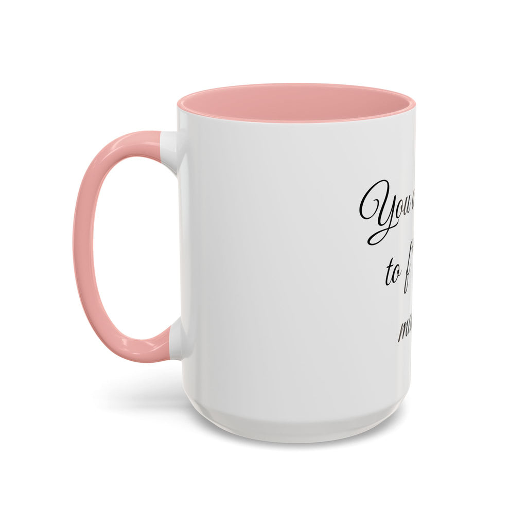 Motivational Coffee Mug — "You Are Going To F*cking Make It" Accent Mug