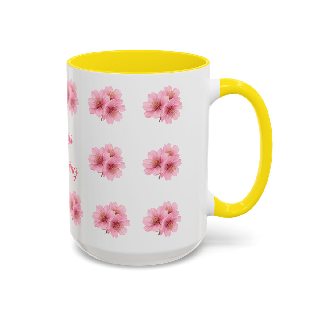 ''Always Blooming'' Pink Floral Coffee Mug — Pink Flower Spring Mug (11/15oz)