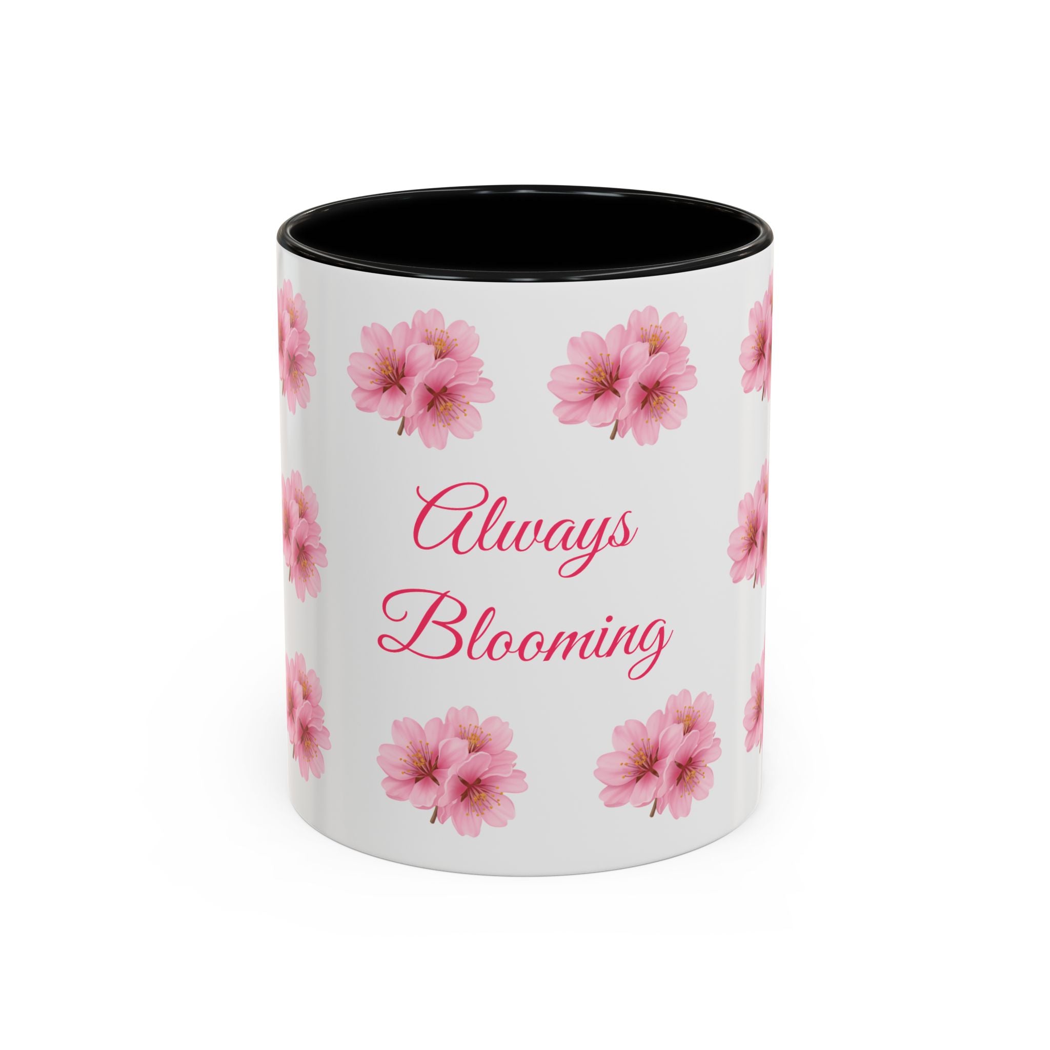 ''Always Blooming'' Pink Floral Coffee Mug — Pink Flower Spring Mug (11/15oz)