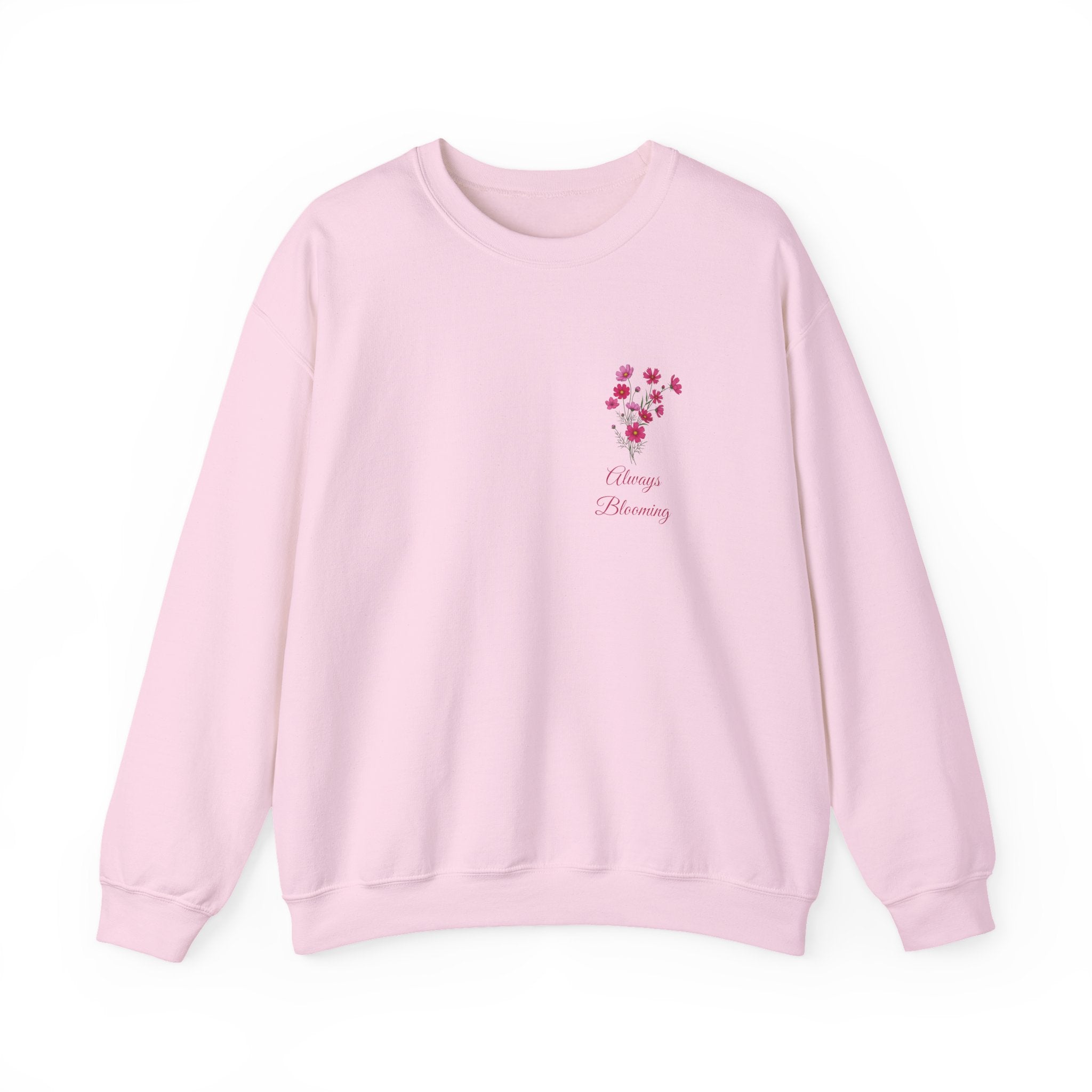 'Always Blooming' Sweatshirt —  Pink Blossom Design Crewneck Sweathsirt