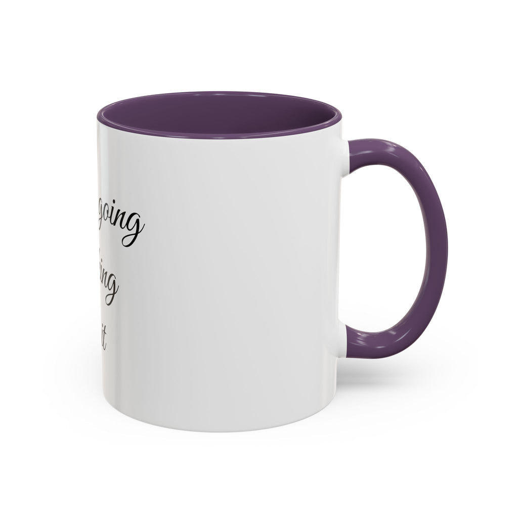 Motivational Coffee Mug — "You Are Going To F*cking Make It" Accent Mug