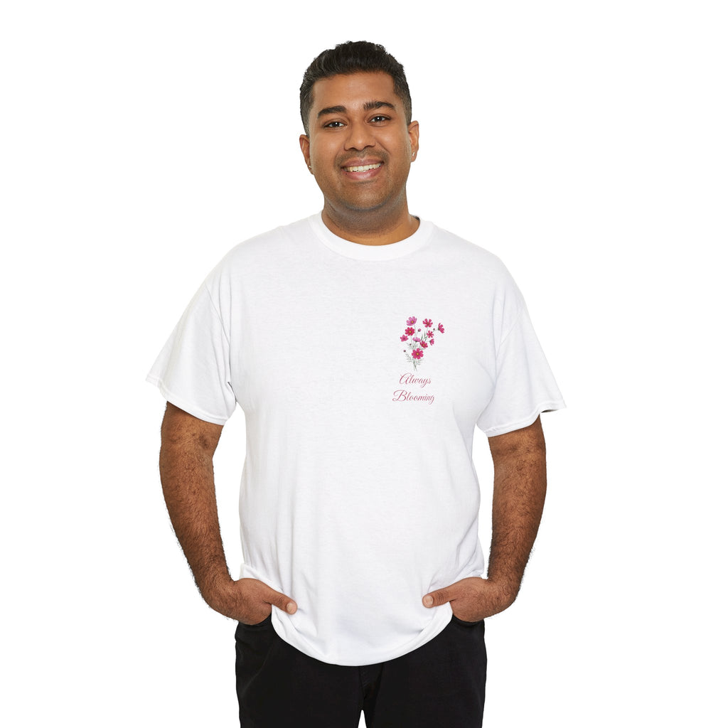 'Always Blooming' T-Shirt — Cute Floral Tee