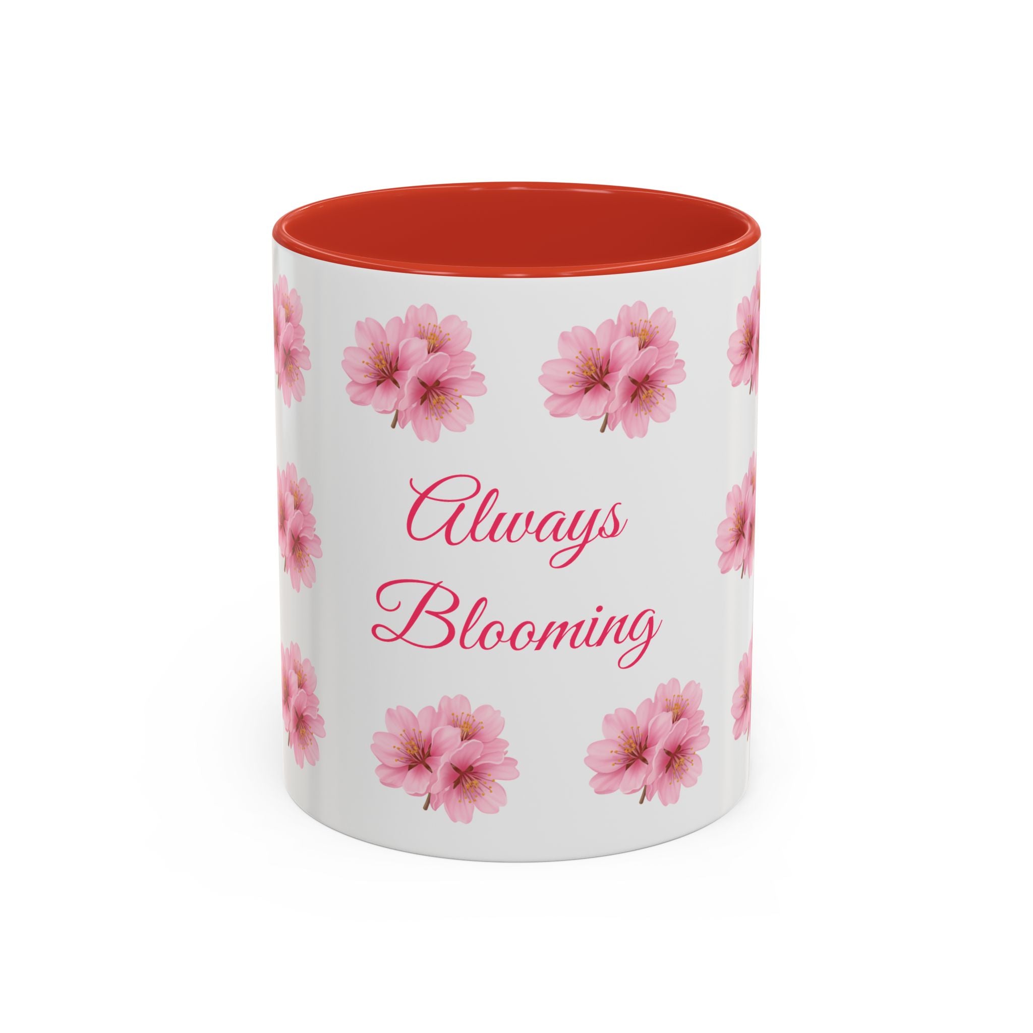 ''Always Blooming'' Pink Floral Coffee Mug — Pink Flower Spring Mug (11/15oz)