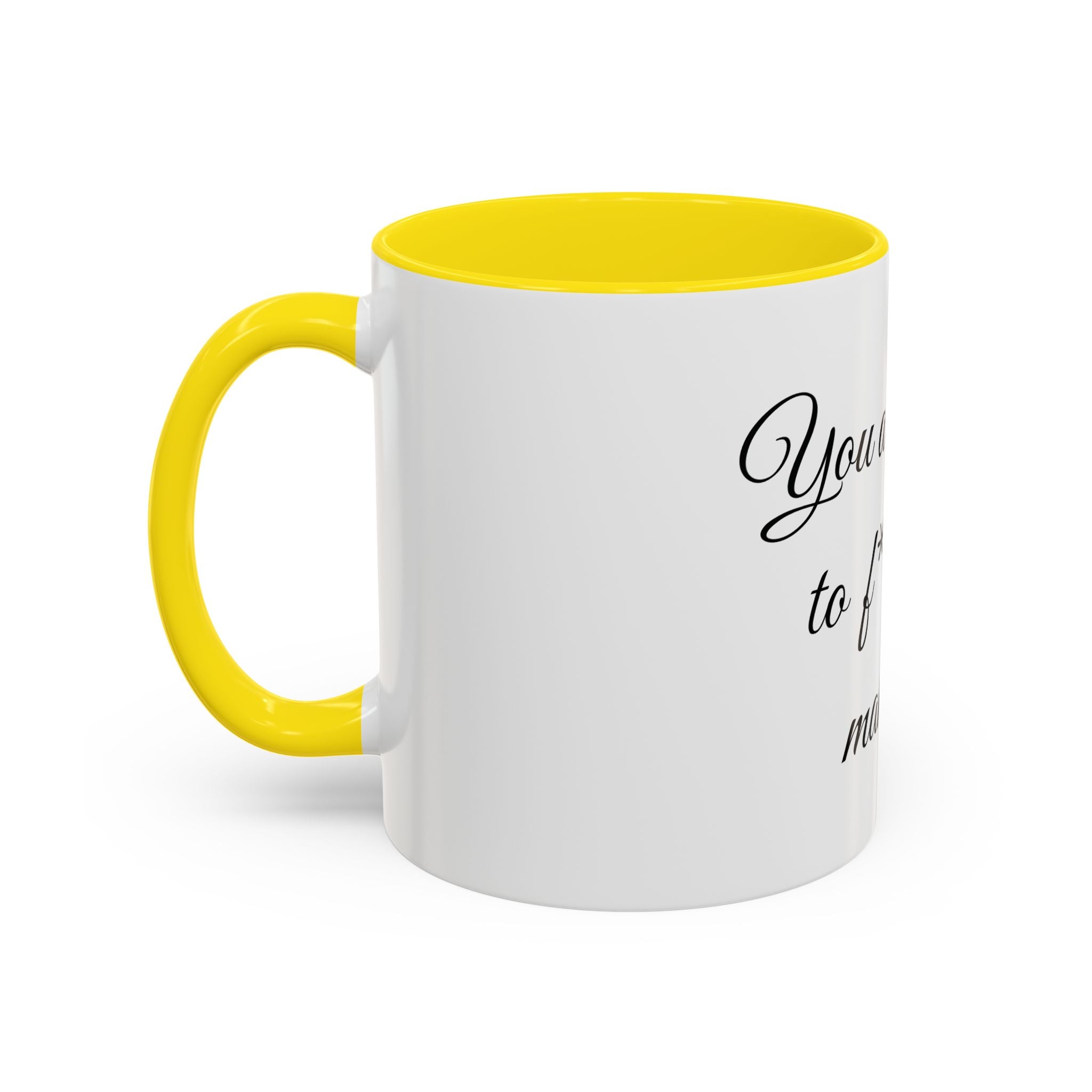 Motivational Coffee Mug — "You Are Going To F*cking Make It" Accent Mug