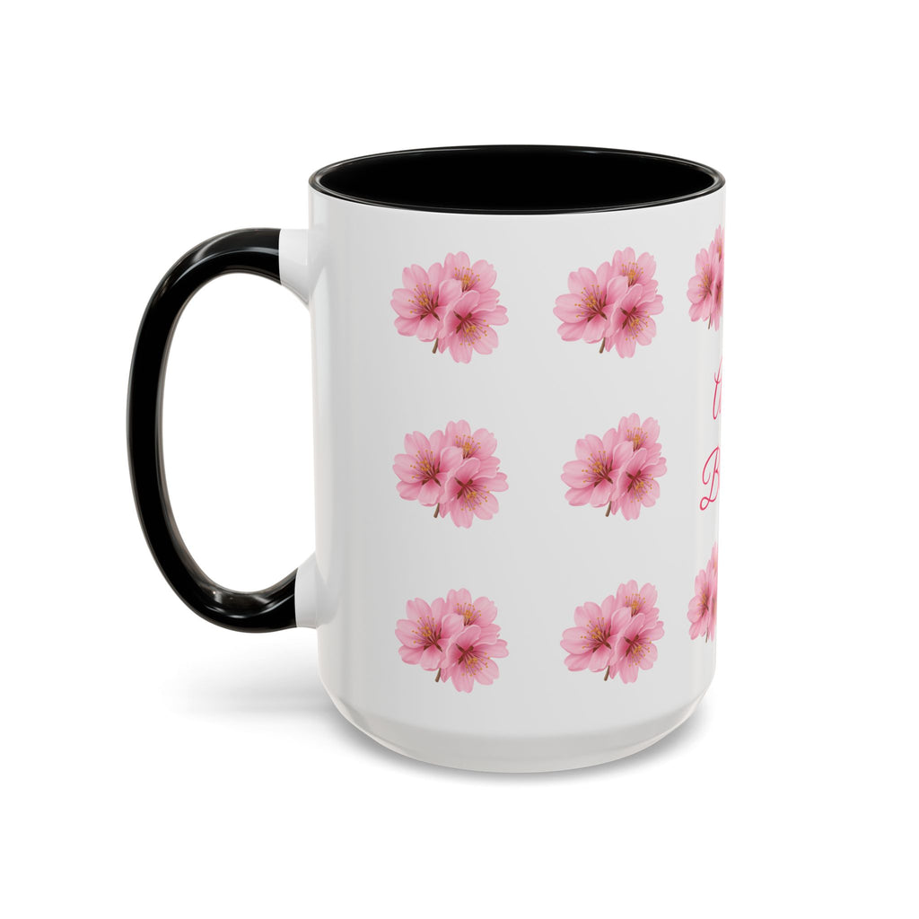 ''Always Blooming'' Pink Floral Coffee Mug — Pink Flower Spring Mug (11/15oz)
