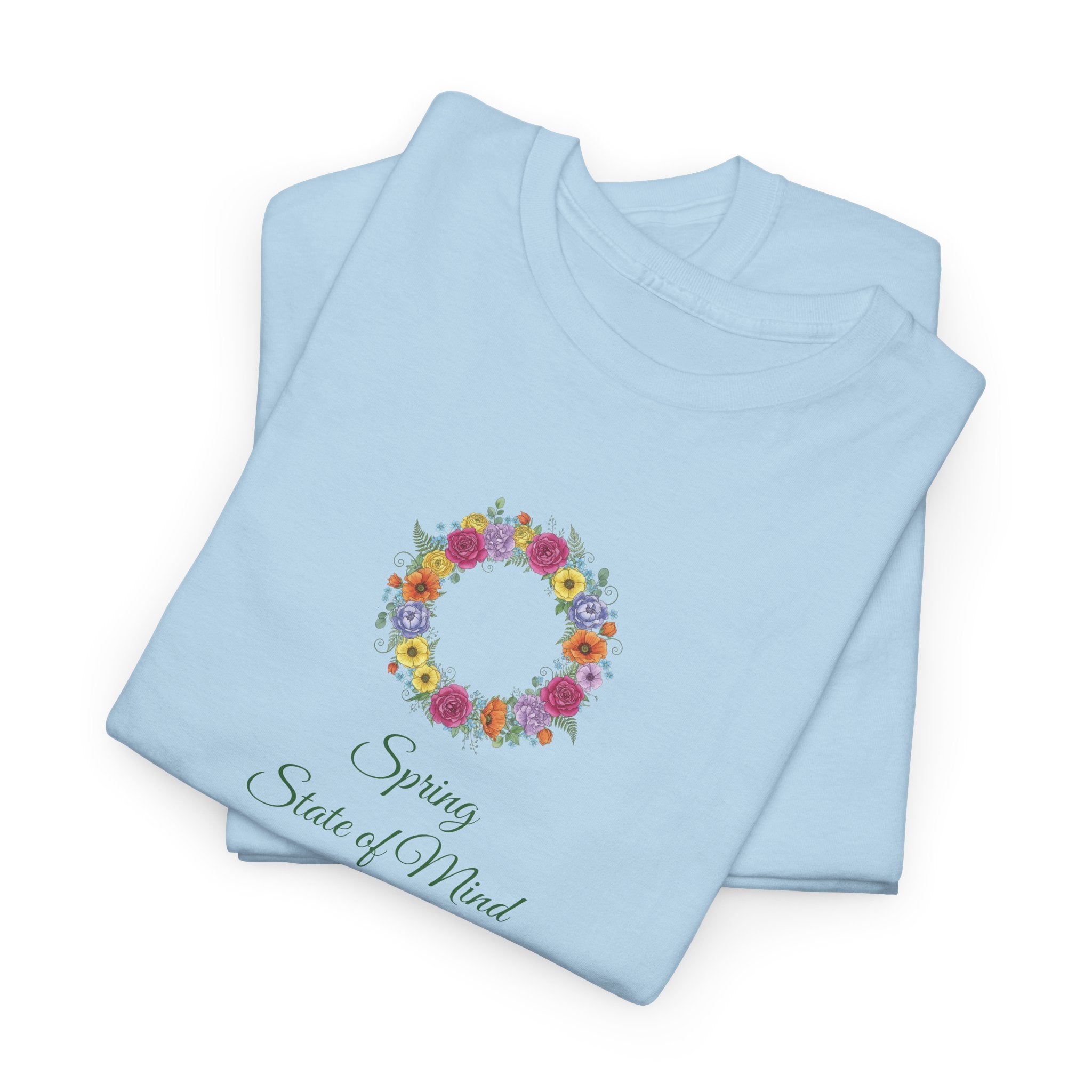 ''Spring State of Mind'' T-Shirt - Floral Wreath Spring Tee