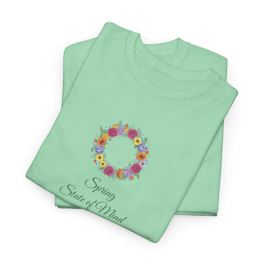 ''Spring State of Mind'' T-Shirt - Floral Wreath Spring Tee