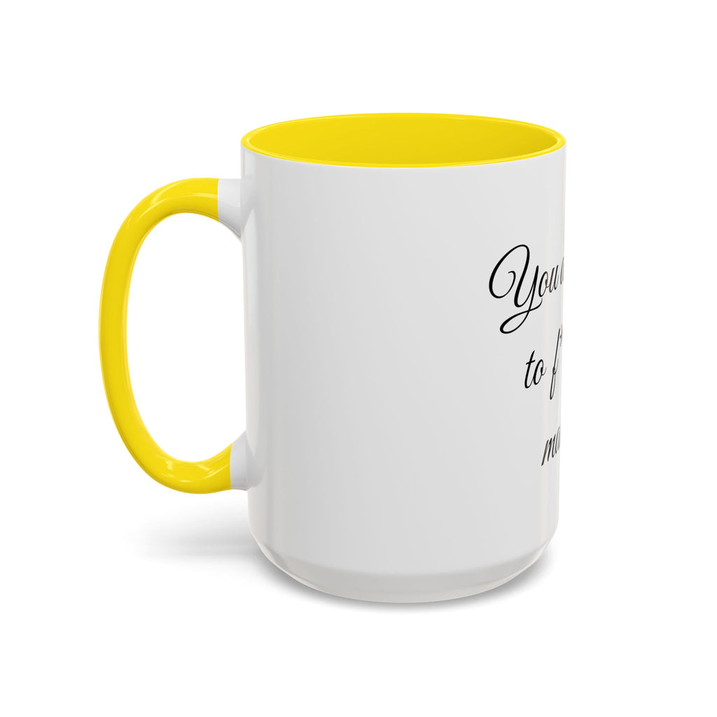 Motivational Coffee Mug — "You Are Going To F*cking Make It" Accent Mug